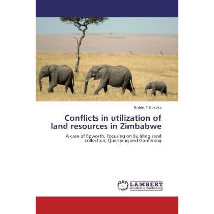 Conflicts in utilization of land resources in Zimbabwe, Fachbücher