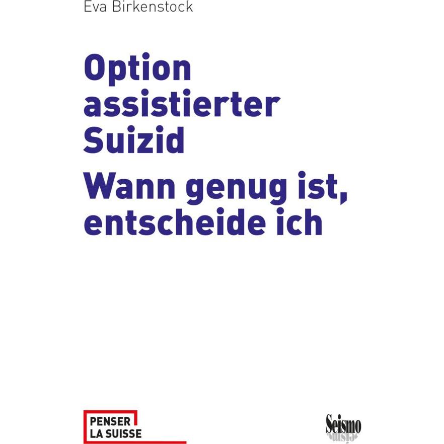 Option assistierter Suizid, Fachbücher von Eva Birkenstock