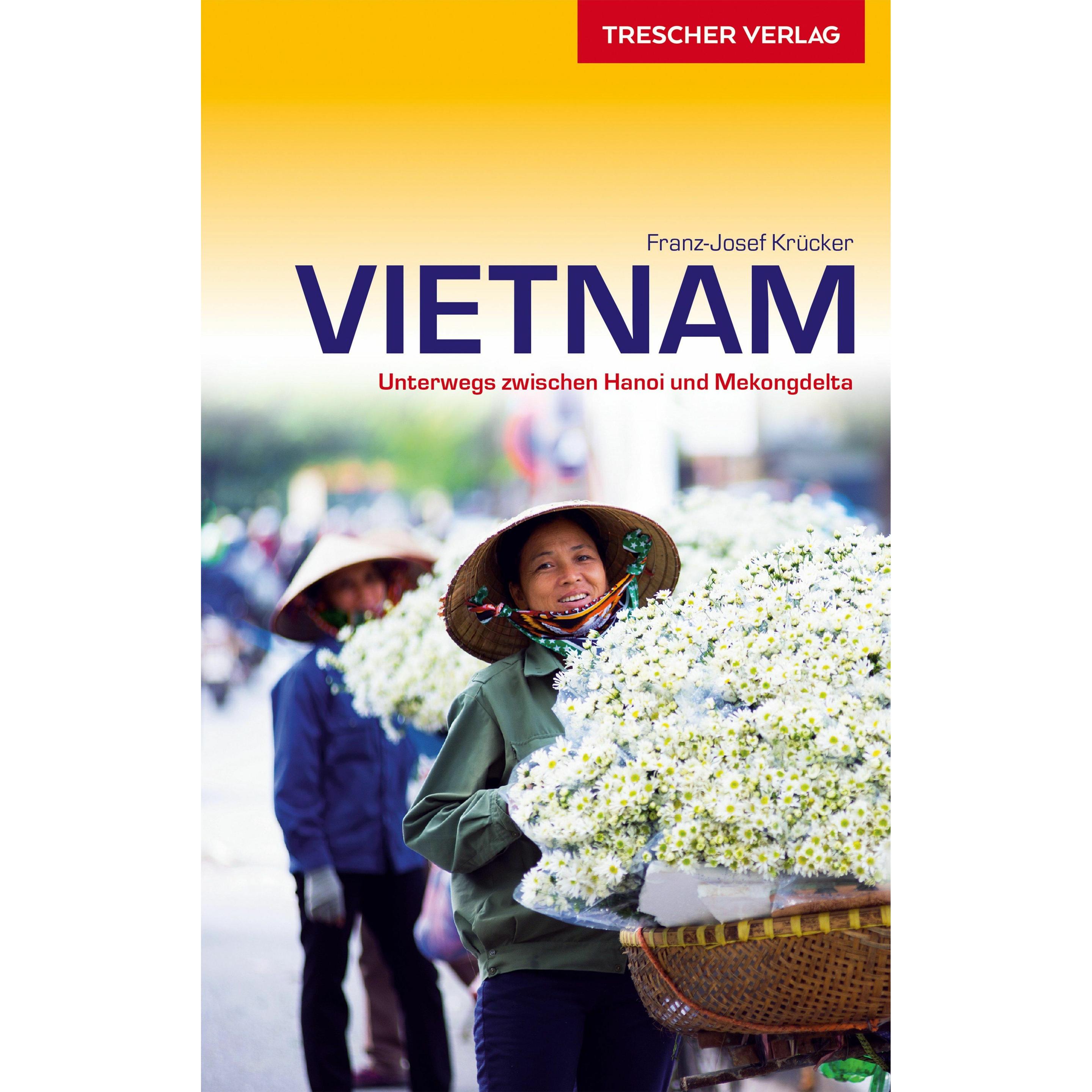 Vietnam, Ratgeber von Franz-Josef Krücker