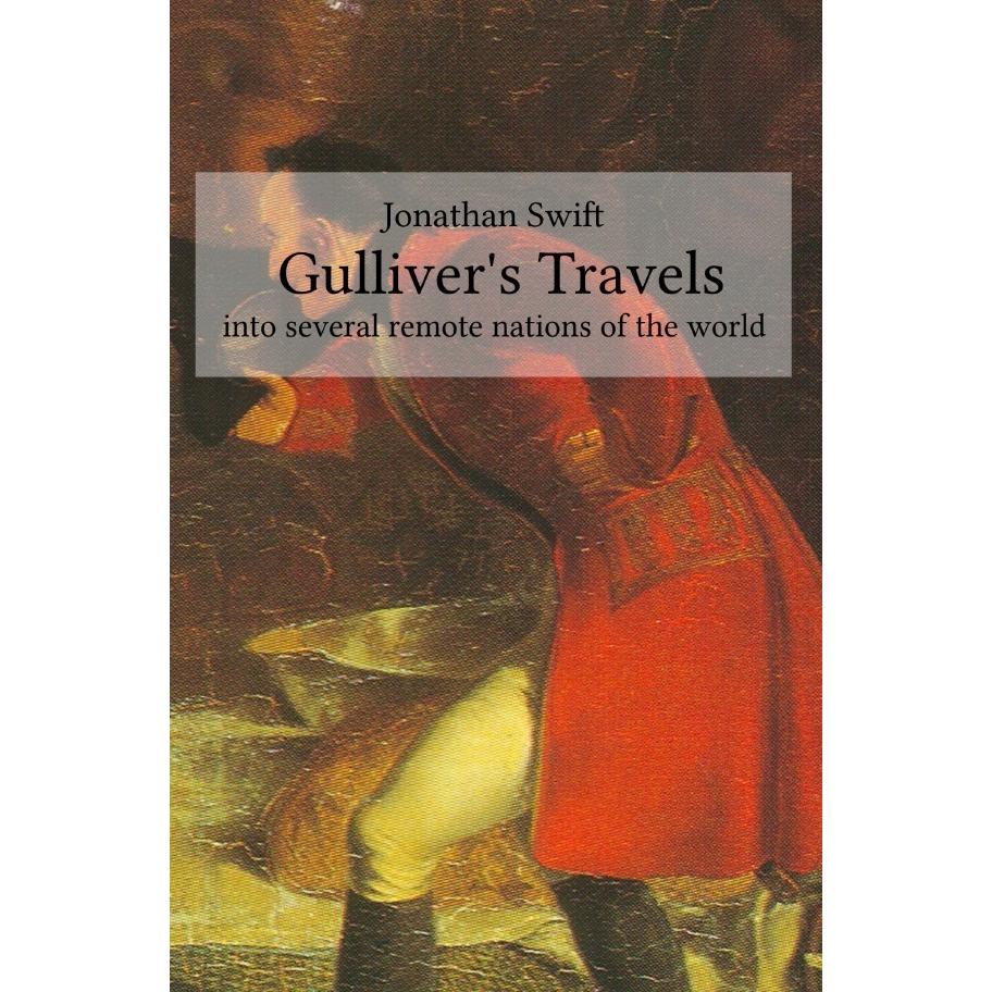 Gulliver's Travels, Belletristik von Jonathan Swift
