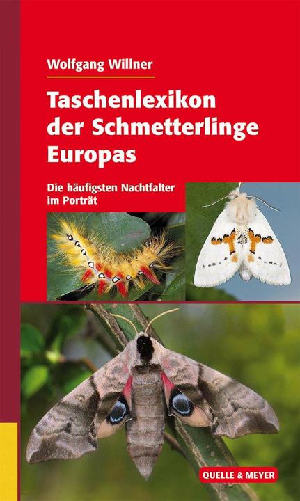 Produktbild Taschenlexikon der Schmetterlinge Europas (Deutsch, Wolfgang Willner, 2016)