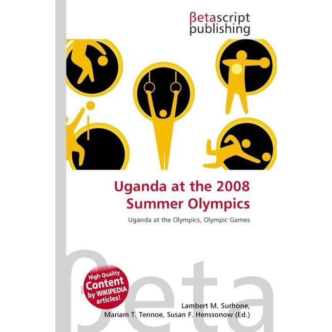 Thumbnail - Uganda at the 2008 Summer Olympics, Ratgeber von Lambert M. Surhone, Miriam T. Timpledon, Susan F. Marseken