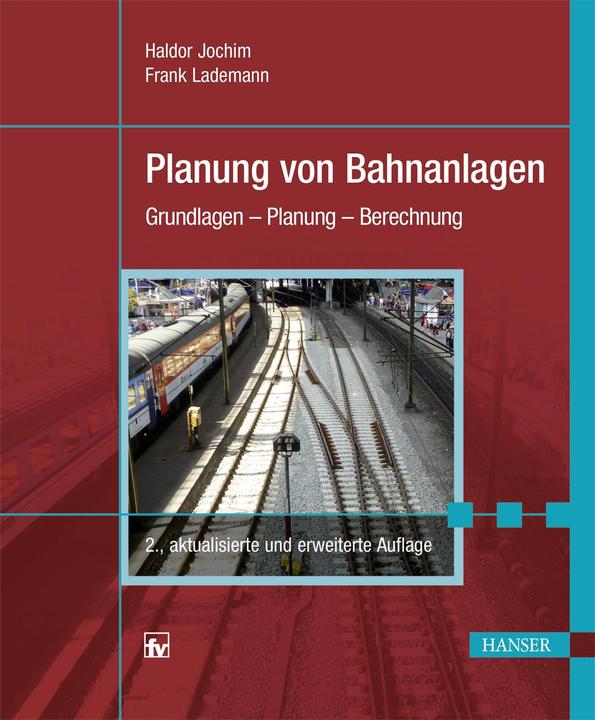 Produktbild Planung von Bahnanlagen (Deutsch, Haldor Jochim, 2017)