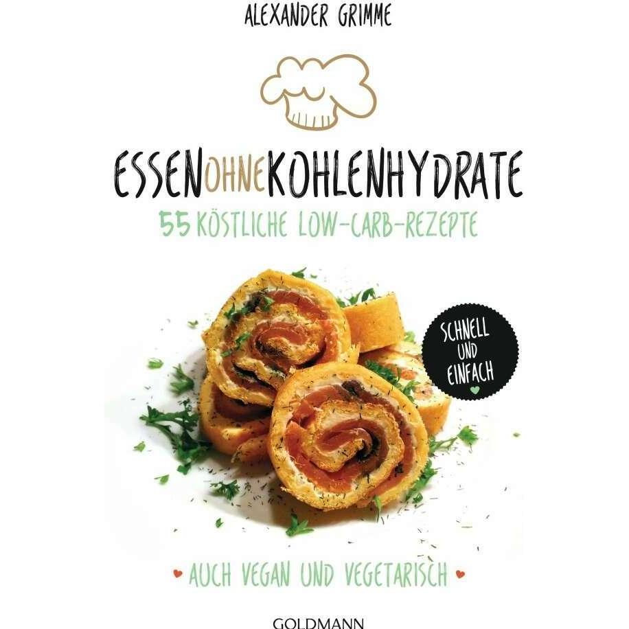 Essen ohne Kohlenhydrate, Ratgeber von Alexander Grimme