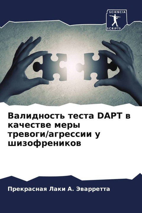 Produktbild Validnost' testa DAPT w kachestwe mery trewogi/agressii u shizofrenikow (Prekrasnaq Laki A. Jewarretta, 2024)
