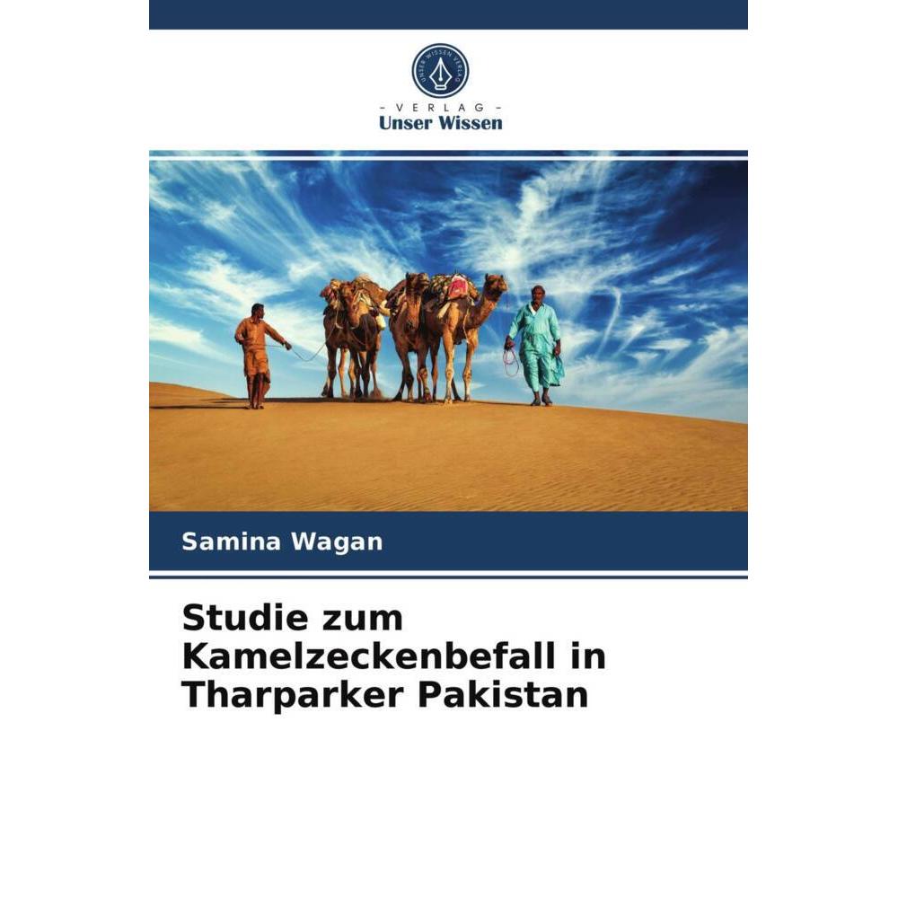Studie zum Kamelzeckenbefall in Tharparker Pakistan, Ratgeber von Samina Wagan