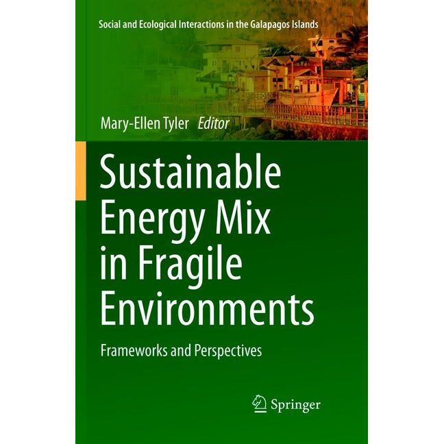 Sustainable Energy Mix in Fragile Environments, Fachbücher von Mary-Ellen Tyler