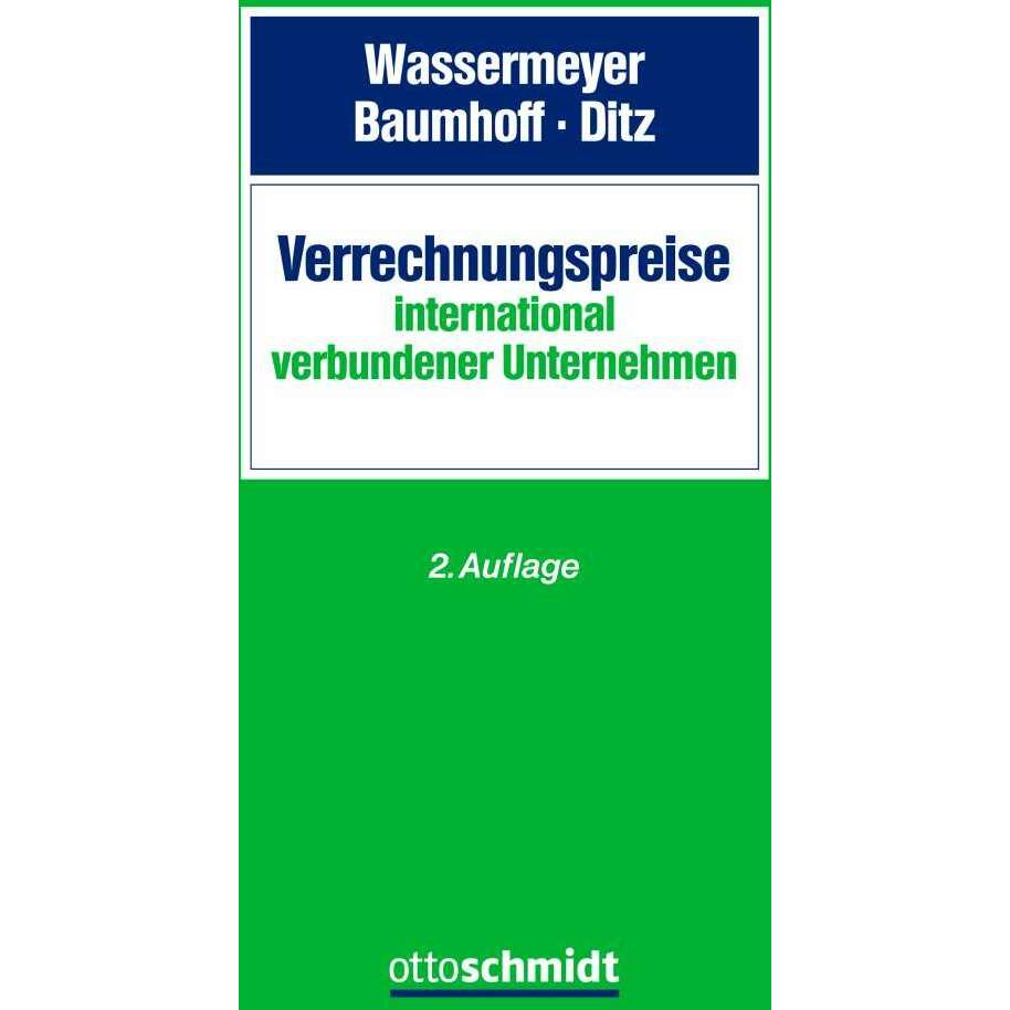 Verrechnungspreise international verbundener Unternehmen, Ratgeber von Xaver Ditz, Hubertus Baumhoff, Franz Wassermeyer