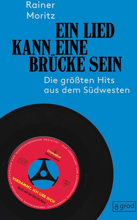 Moritz:Ein Lied kann eine Brücke sein (Deutsch, Rainer Moritz, 2024)