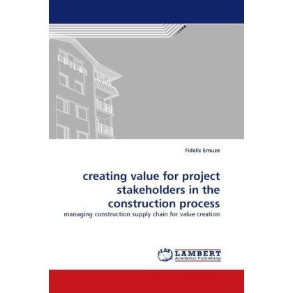 creating value for project stakeholders in the construction process, Fachbücher
