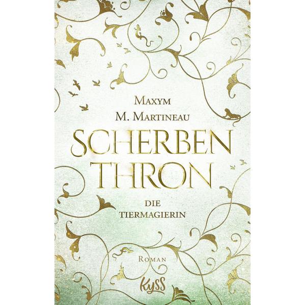 Die Tiermagierin – Scherbenthron, Belletristik von Maxym M. Martineau