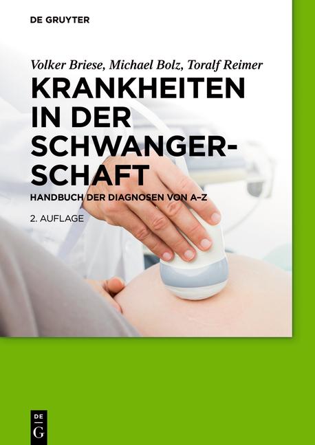 Produktbild Krankheiten in der Schwangerschaft (Deutsch, Michael Bolz, Toralf Reimer, Volker Briese, 2017)