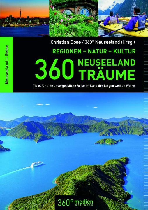 Produktbild 360 Neuseeland-Träume (Deutsch, Christian Dose, 2017)
