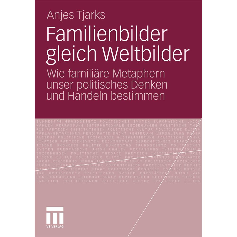 Familienbilder gleich Weltbilder, Fachbücher von Anjes Tjarks