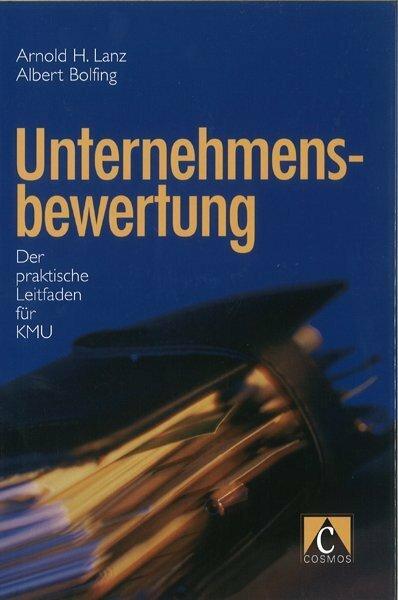 Produktbild Unternehmensbewertung (Deutsch, Arnold H. Lanz, 2005)