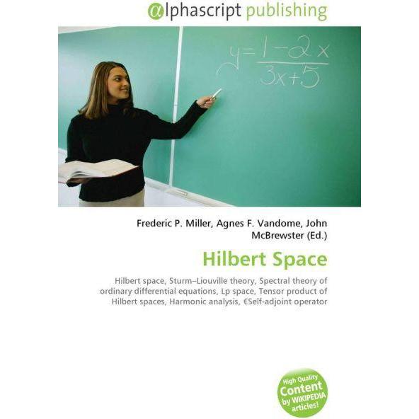 Hilbert Space, Fachbücher von Agnes F. Vandome, Frederic P. Miller, John McBrewster