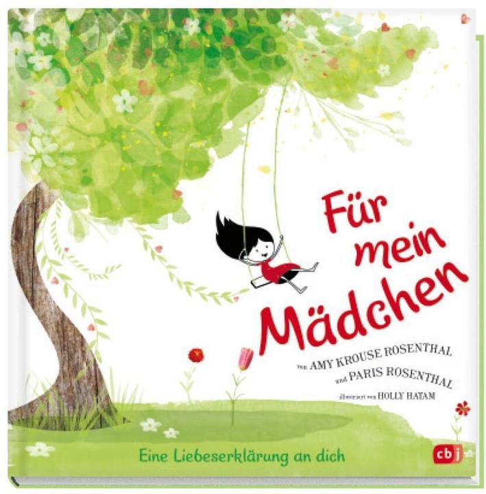 Produktbild Für mein Mädchen (Deutsch, Amy Krouse Rosenthal, 2018)