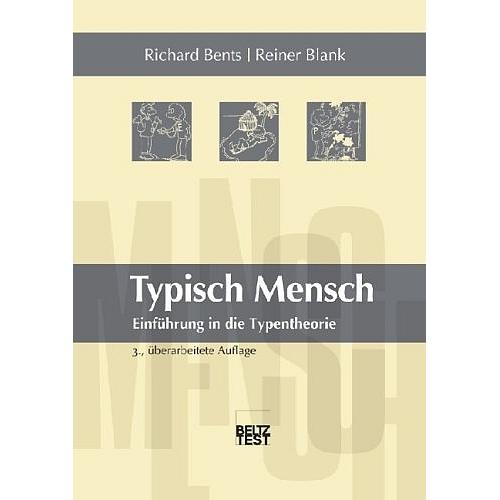 Typisch Mensch, Fachbücher von Reiner Blank, Richard Bents