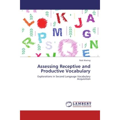 Assessing Receptive and Productive Vocabulary, Fachbücher von Rob Waring