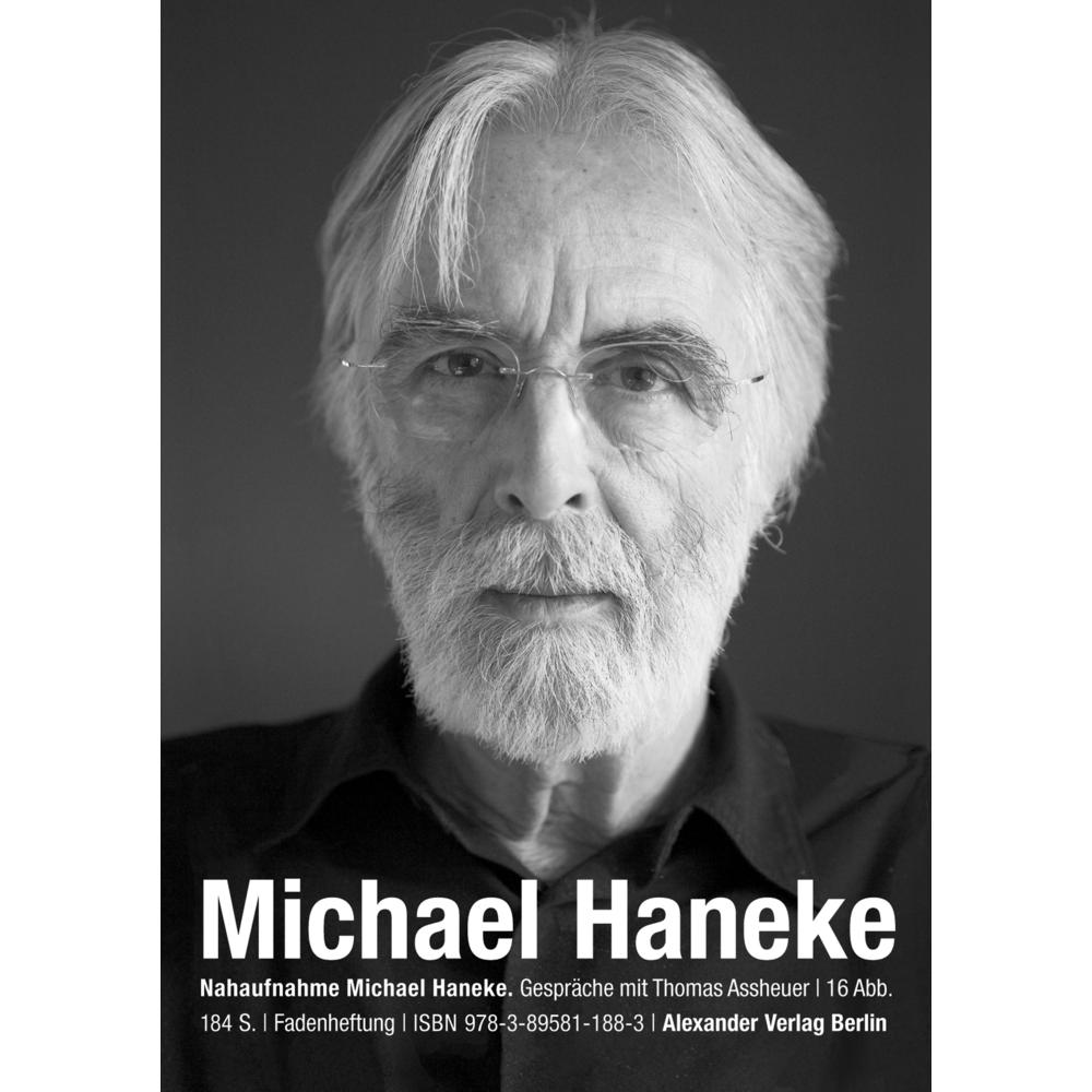 Assheuer, T: Nahaufnahme Michael Haneke, Sachbücher von Thomas Assheuer, Michael Haneke