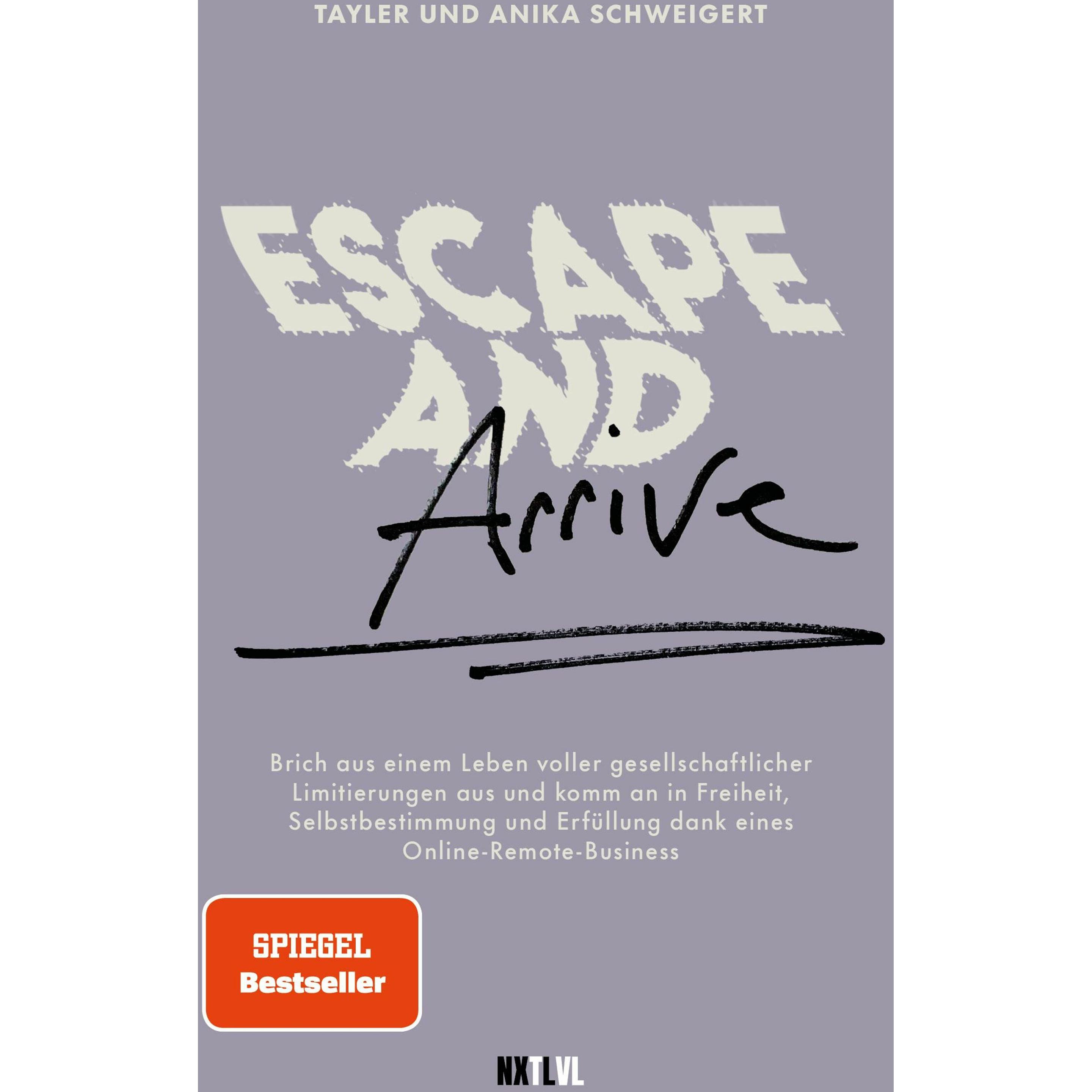 Next Level Escape and Arrive (Anika Schweigert, Schweigert, Deutsch) (43134914)
