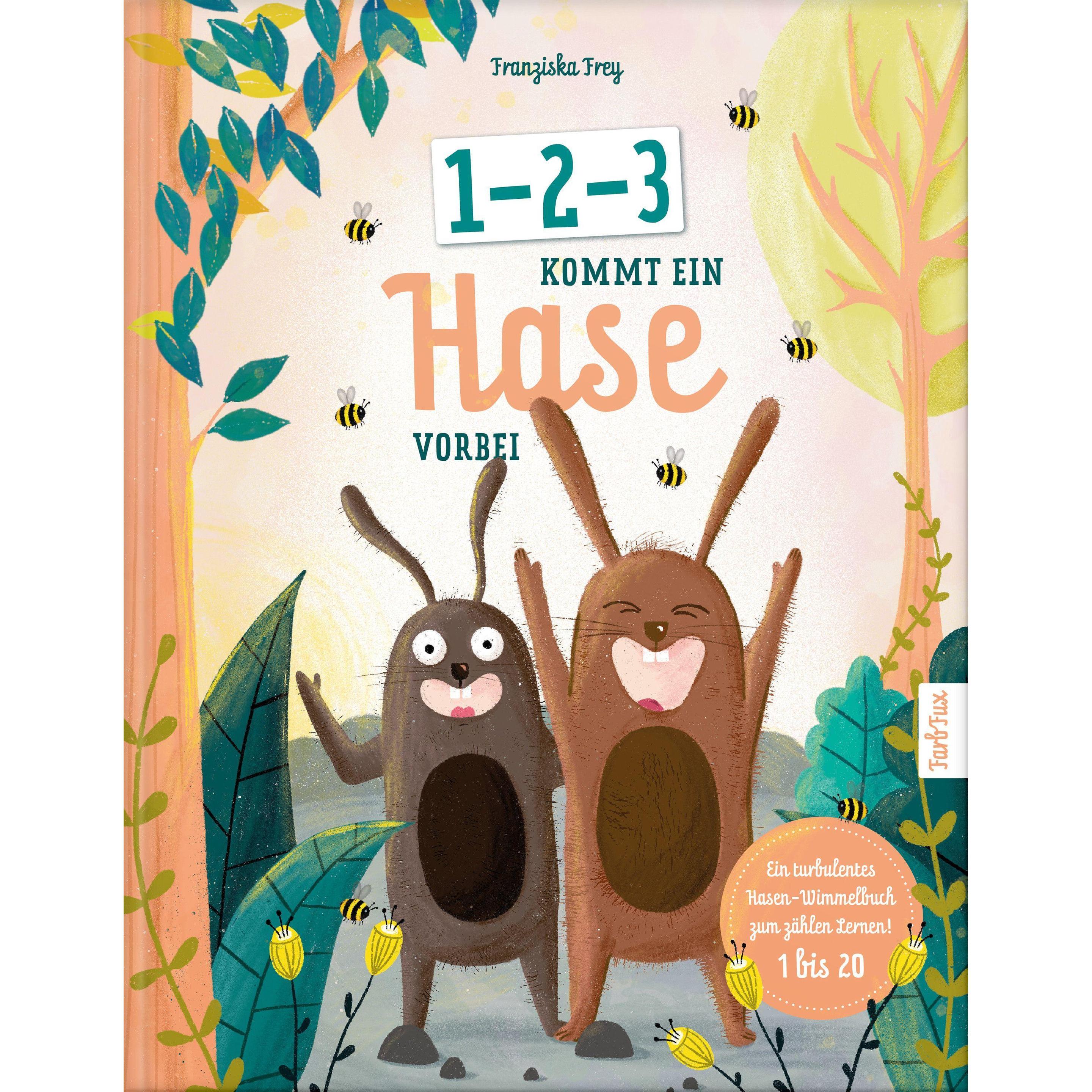 Frey:1-2-3 kommt ein Hase vorbei, Kinderbücher von Franziska Frey