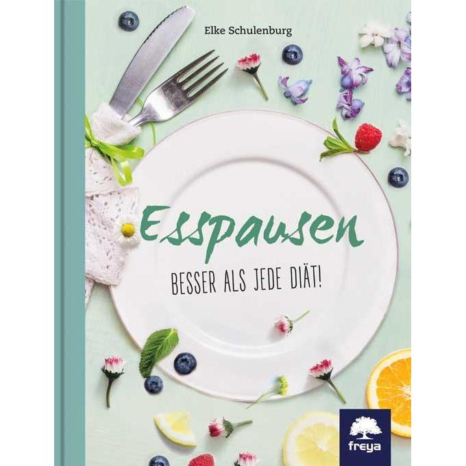 Esspausen, Ratgeber von Elke Schulenburg