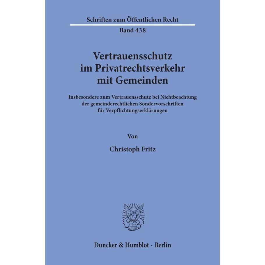 Vertrauensschutz im Privatrechtsverkehr mit Gemeinden., Fachbücher