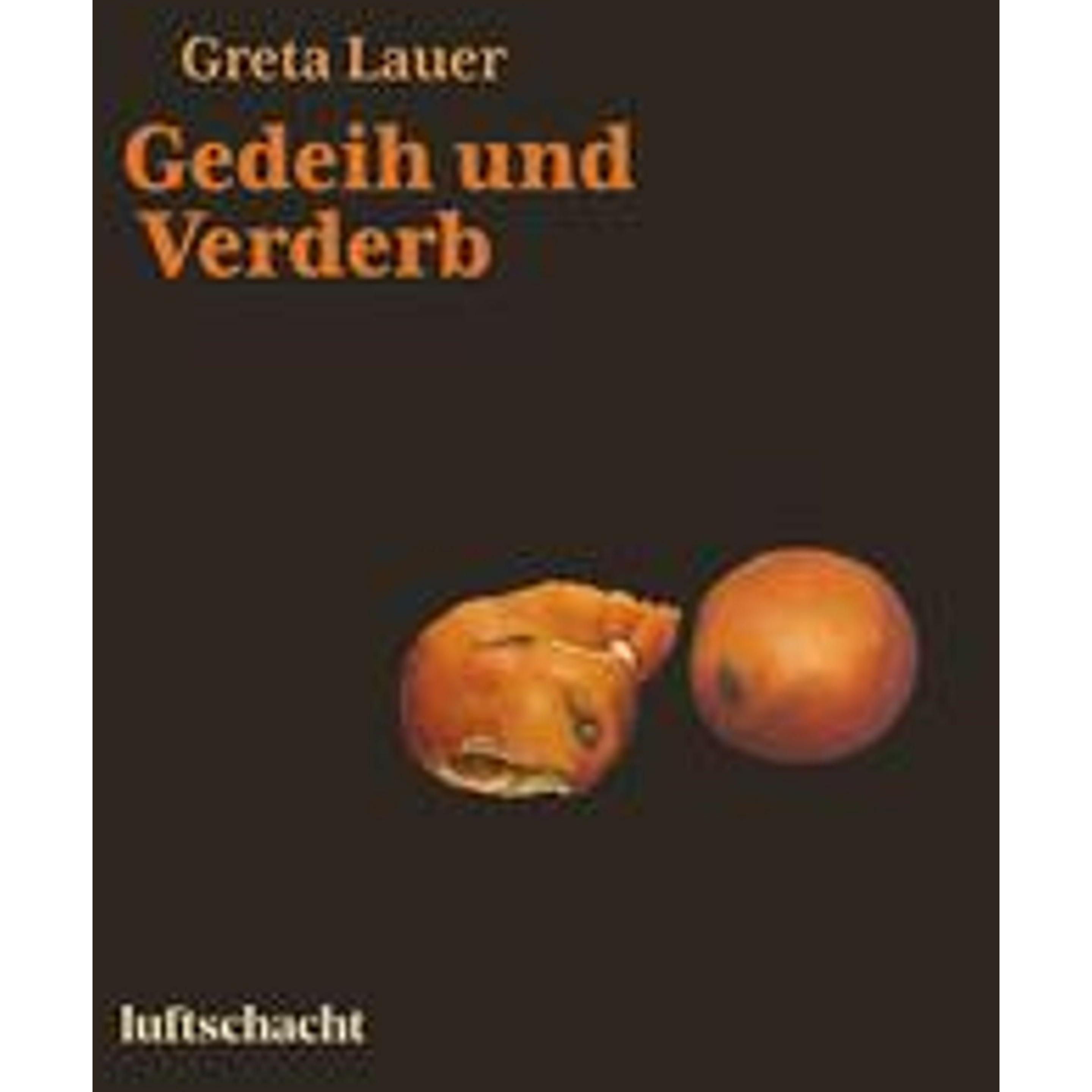 Thumbnail - Gedeih und Verderb, Belletristik von Greta Lauer