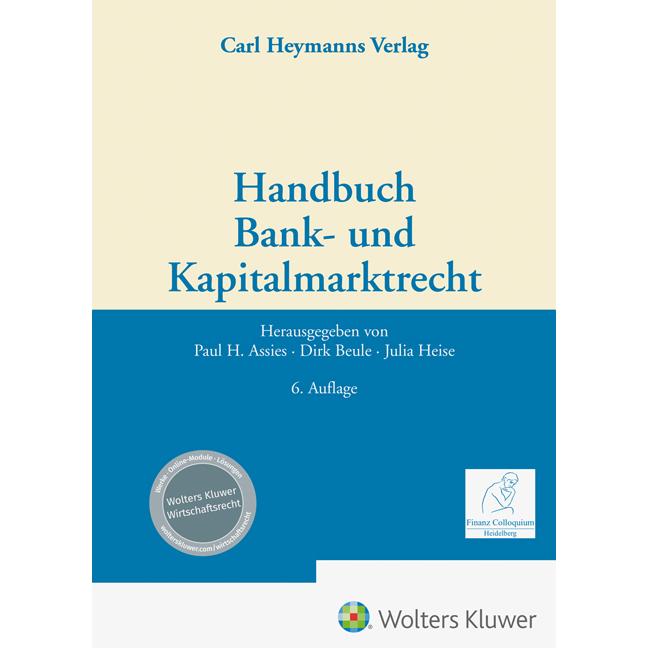 Handbuch Bank- und Kapitalmarktrecht, Fachbücher von Beule, Dirk/Heise