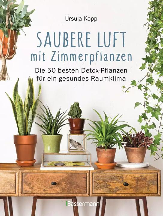 Produktbild Saubere Luft mit Zimmerpflanzen (Deutsch, Ursula Kopp, 2018)