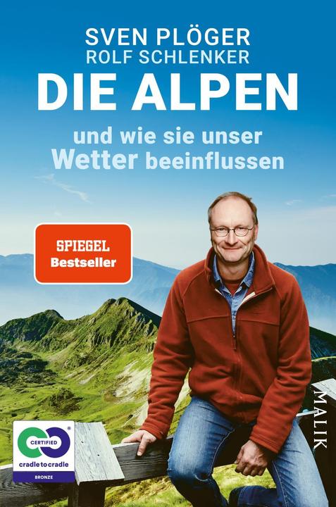 Die Alpen und wie sie unser Wetter beeinflussen (Deutsch, Rolf Schlenker, Sven Plöger, 2022)