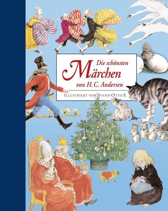 Produktbild Die schönsten Märchen von H. C. Andersen (Deutsch, Hans Christian Andersen, 2014)