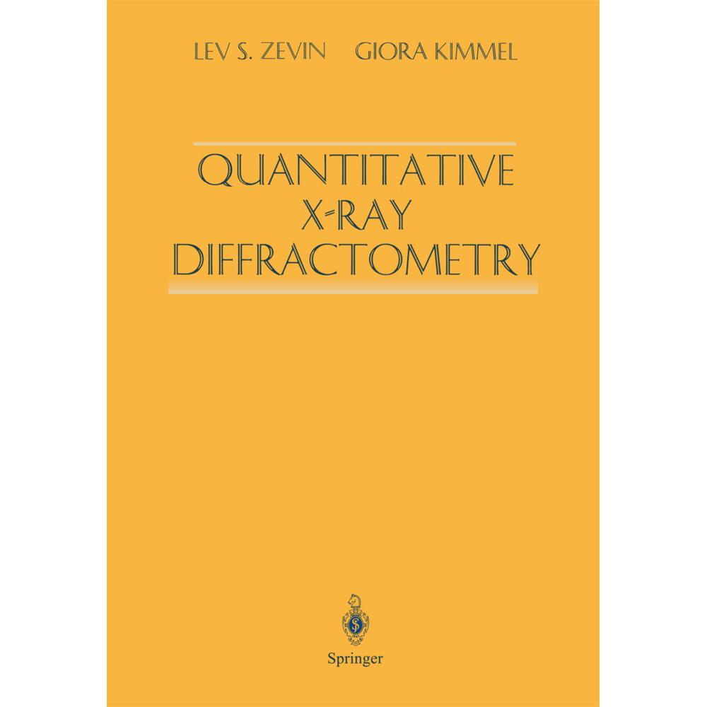 Quantitative X-Ray Diffractometry, Fachbücher von Lev S. Zevin, Giora Kimmel