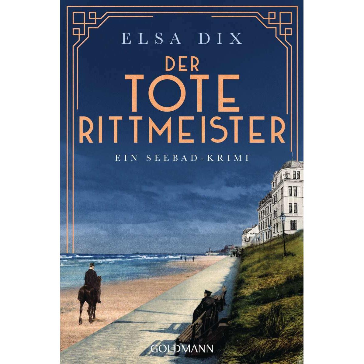 Der tote Rittmeister, Belletristik von Elsa Dix