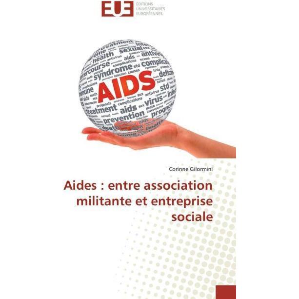 Aides : entre association militante et entreprise sociale, Fachbücher von Corinne Gilormini