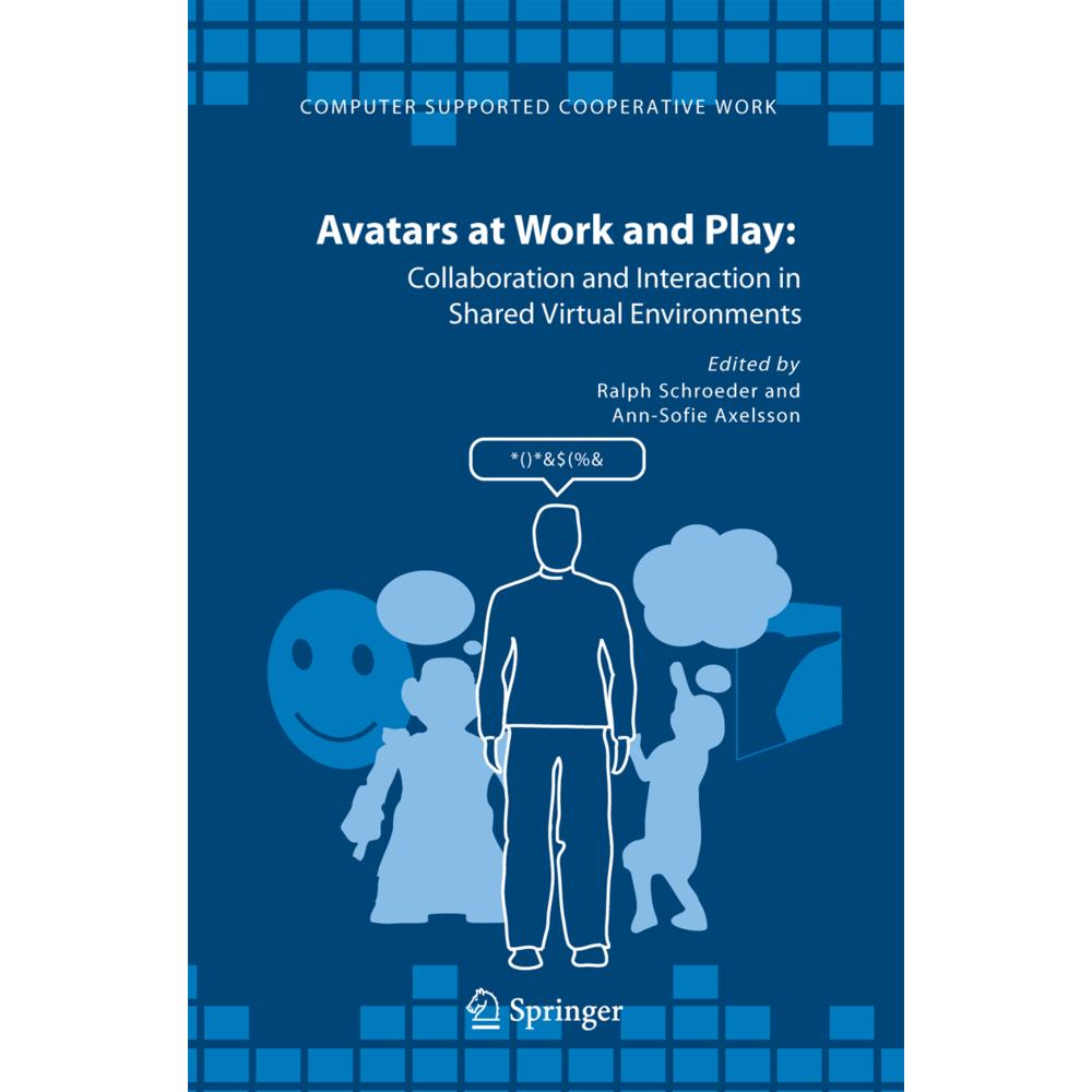 Avatars at Work and Play, Fachbücher von Ralph Schroeder, Ann-Sofie Axelsson