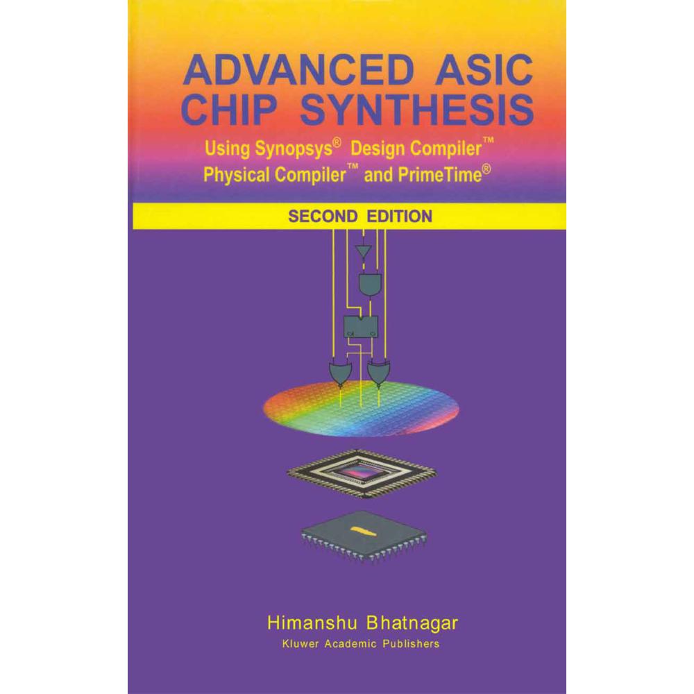Advanced ASIC Chip Synthesis, Fachbücher