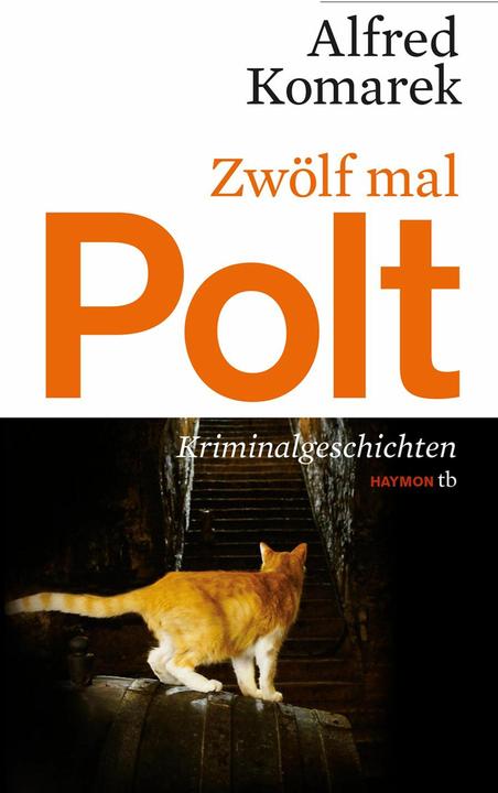 Produktbild Zwölf mal Polt (Deutsch, Alfred Komarek, 2013)