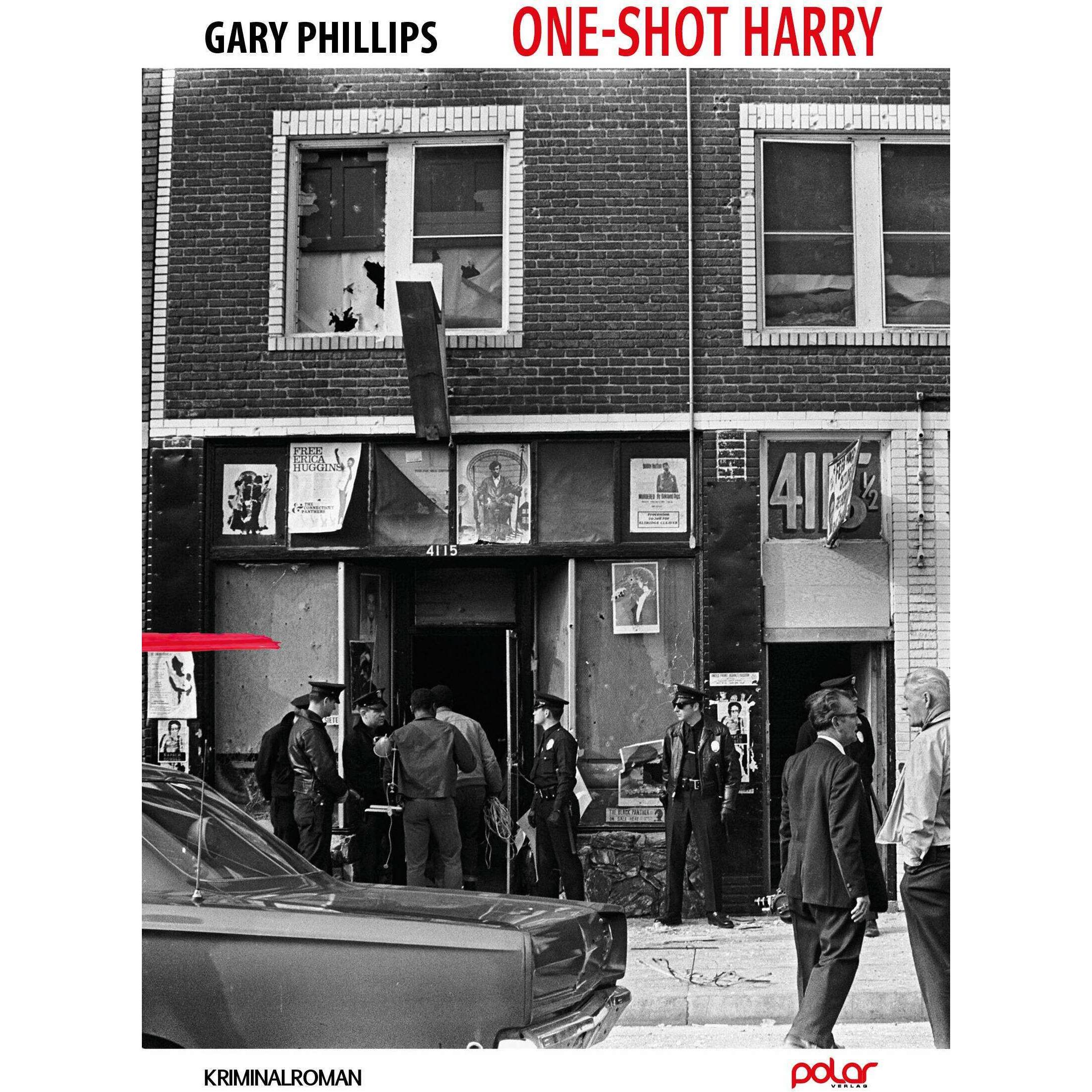 One-Shot Harry, Belletristik von Gary Phillips, Wolfgang Franssen