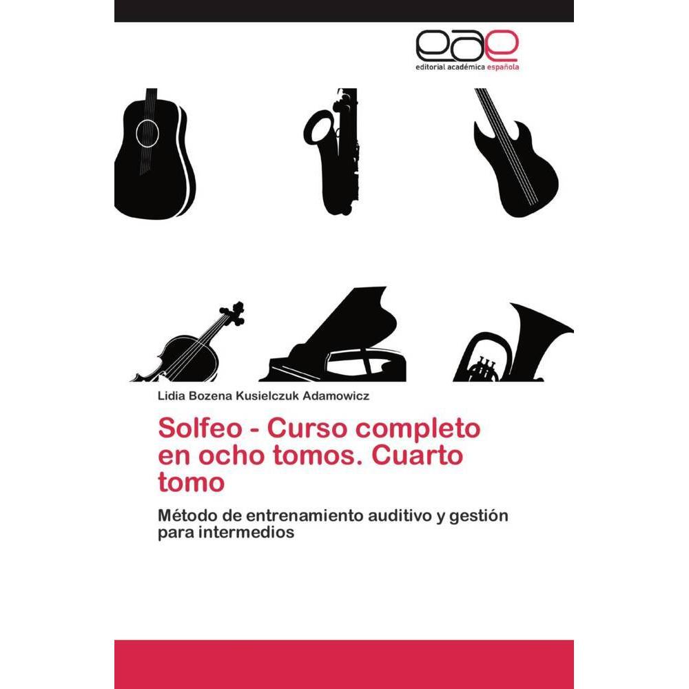 Solfeo - Curso completo en ocho tomos. Cuarto tomo, Fachbücher