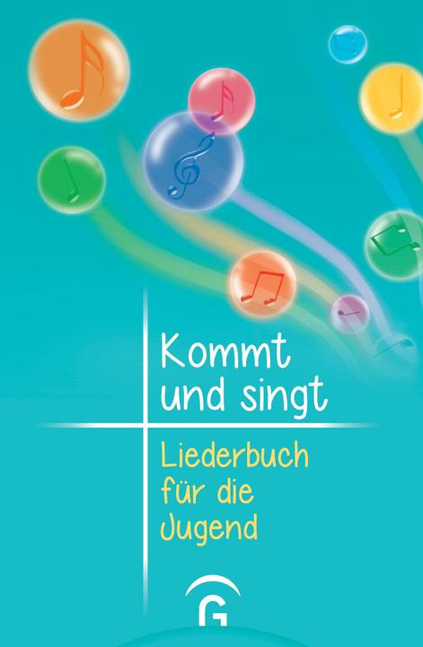 Produktbild Kommt und singt - Liederbuch für die Jugend (Deutsch, Andreas Lorenz, Damaris Knapp, Frank Widmann, Friederike Rave, Thomas Ebinger, 2015)