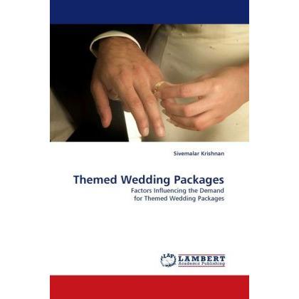 Themed Wedding Packages, Fachbücher von Sivemalar Krishnan