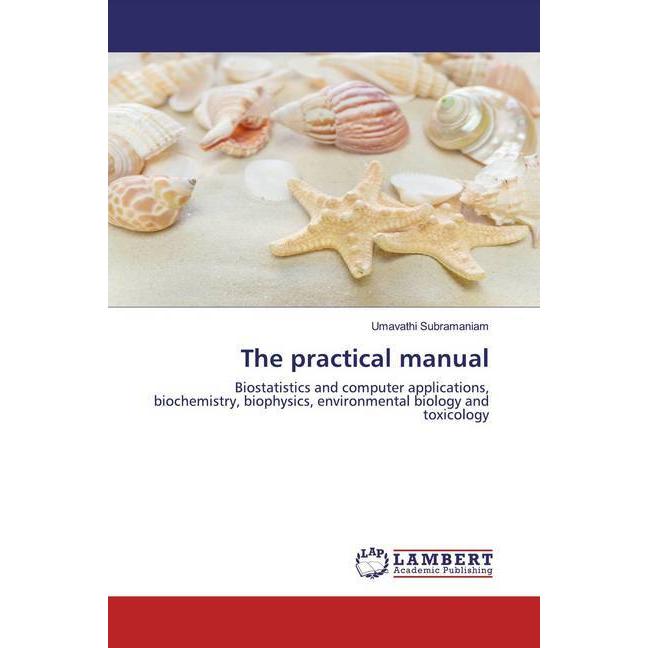 The practical manual, Fachbücher von Umavathi Subramaniam