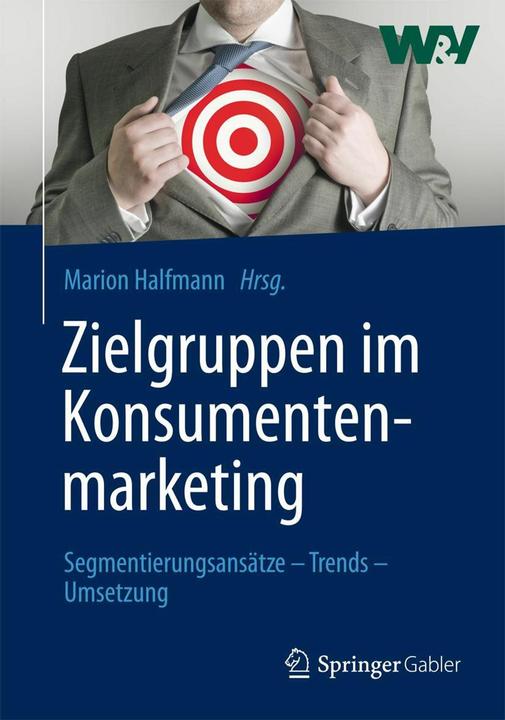 Produktbild Zielgruppen im Konsumentenmarketing (Deutsch, Marion Halfmann, 2014)