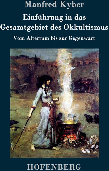Produktbild Einführung in das Gesamtgebiet des Okkultismus (Deutsch, 2016)