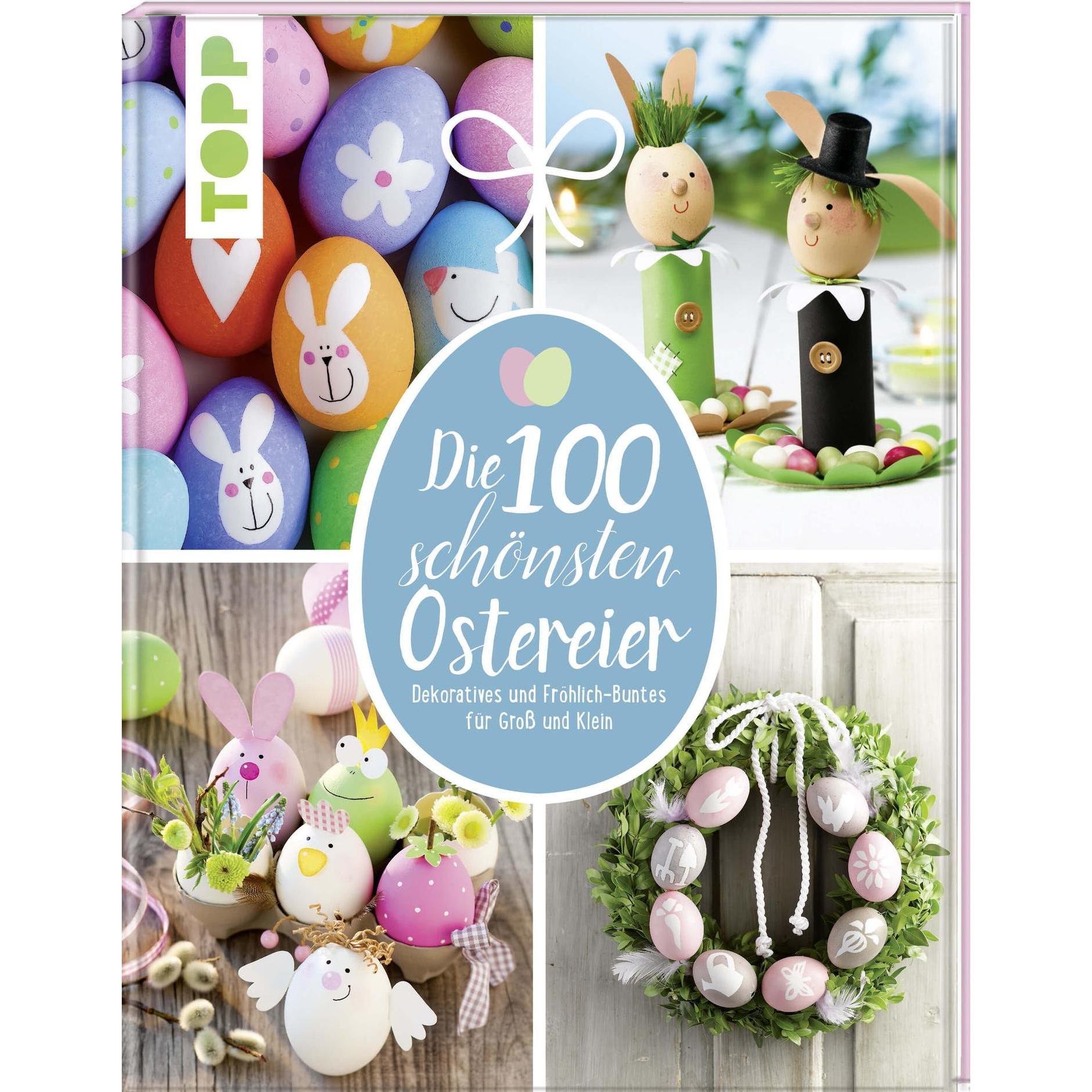 Frech, Osterdeko, Die 100 schönsten Ostereier (1 x)