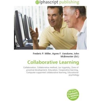 Collaborative Learning, Fachbücher von Agnes F. Vandome, Frederic P. Miller, John McBrewster