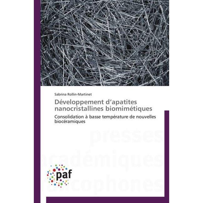 Développement d apatites nanocristallines biomimétiques, Fachbücher