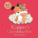 Actual product image Kipper's Christmas Eve Board Book (English, 2016)